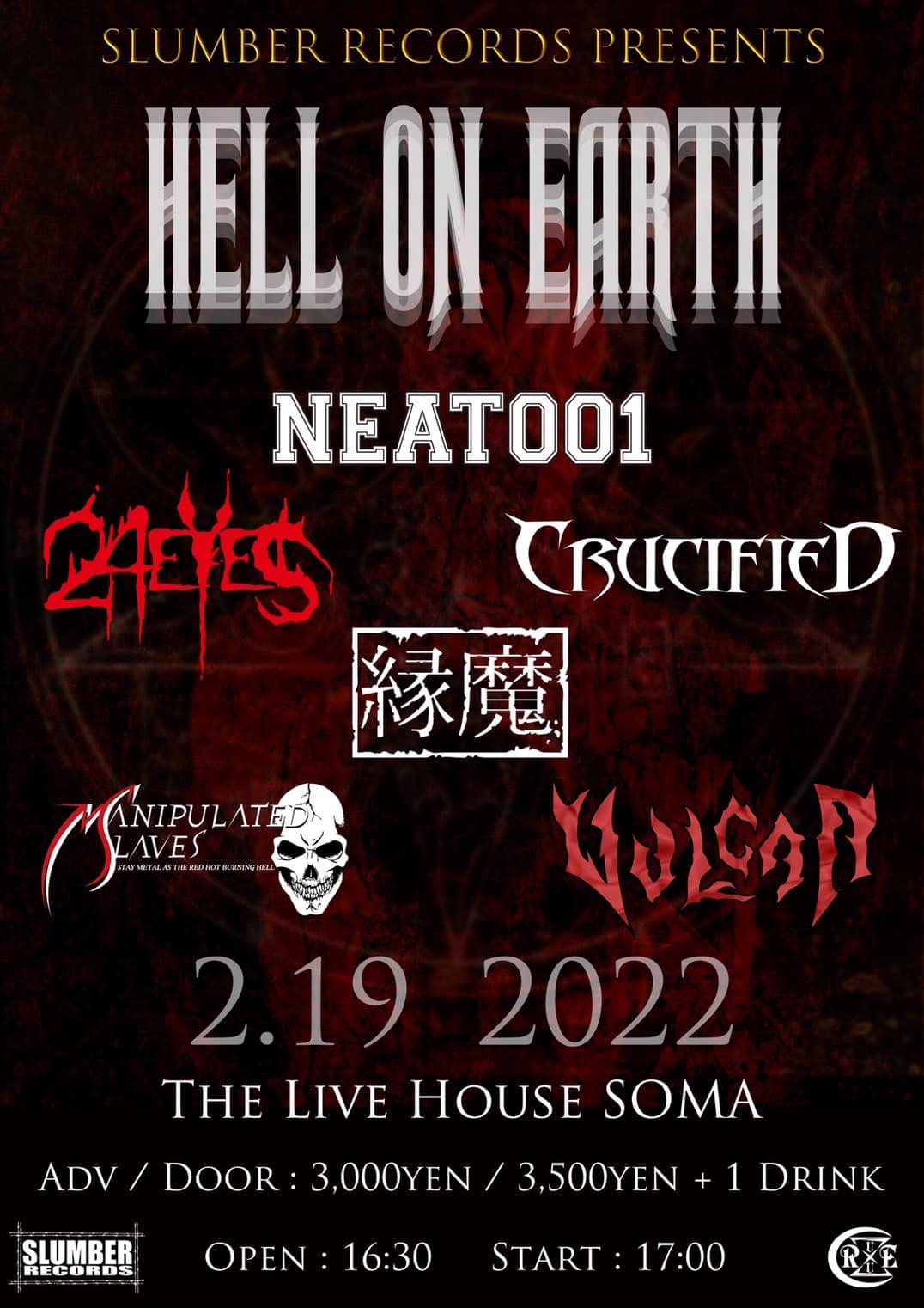 20220219 “SLUMBER RECORDS presents HELL ON EARTH”
